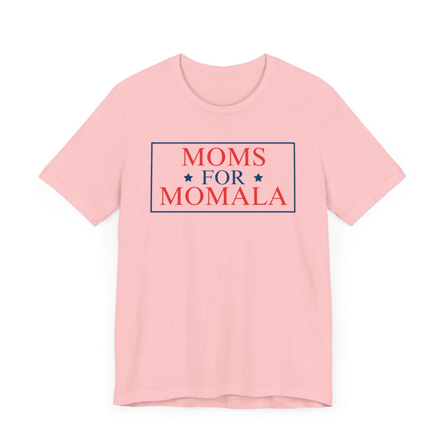 Moms for Momala | Unisex Jersey Short Sleeve Tee